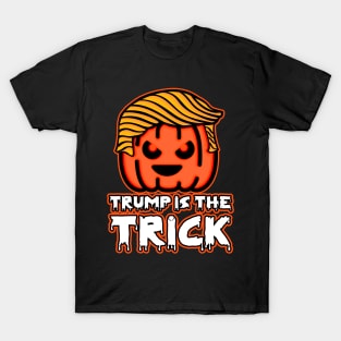 Trumpkin Pumpkin Trump Is The Trick T-Shirt